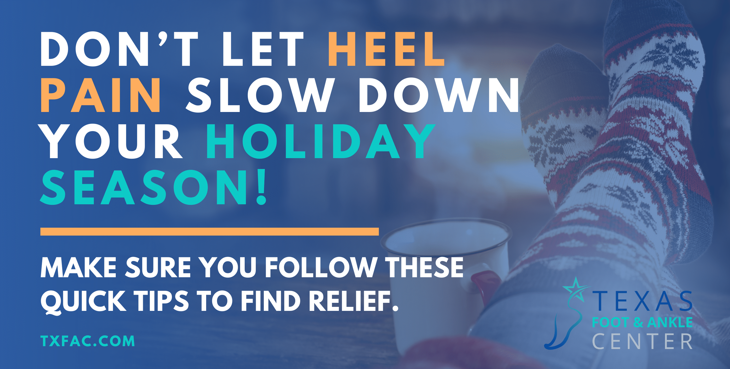 Don't let heel pain slow down your holiday season!