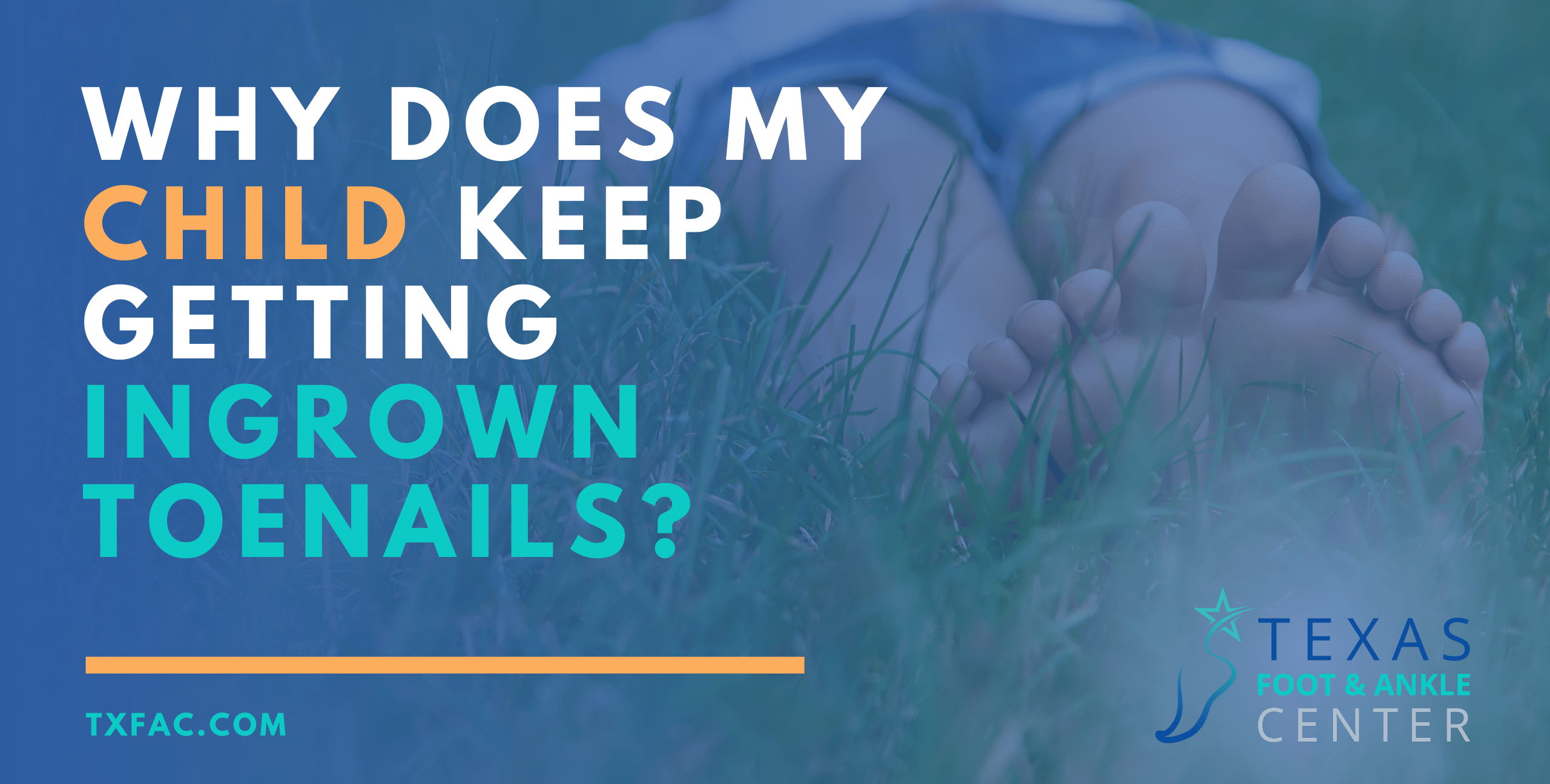 Why Does My Child Keep Getting Ingrown Toenails?
